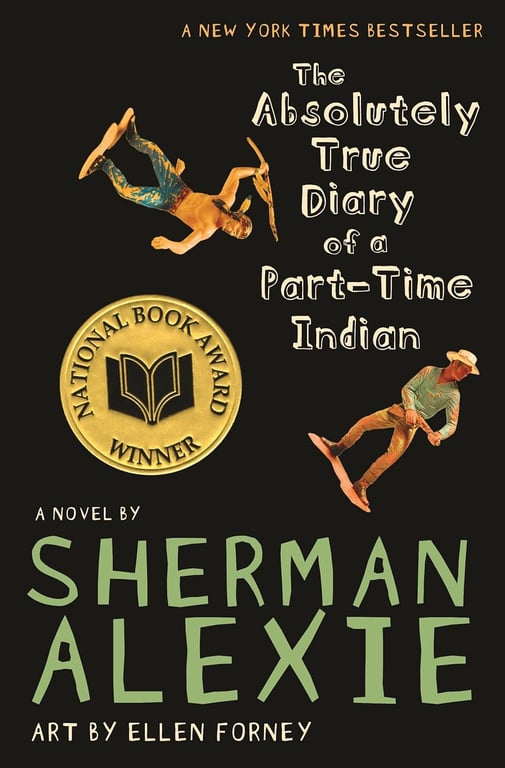 Book: The Absolutely True Diary of a Part-Time Indian (National Book Award Winner)