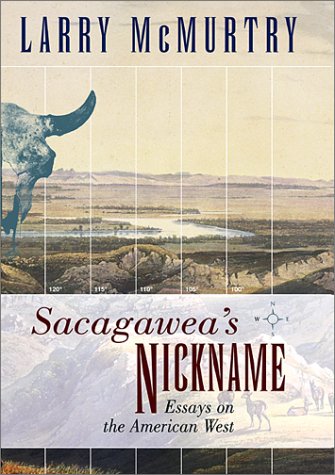 Book: Sacagawea's Nickname: Essays on the American West