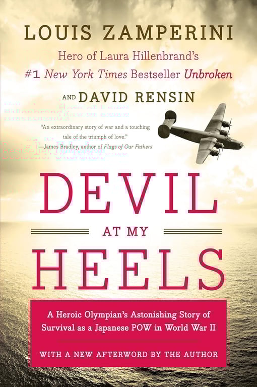 Book: Devil at My Heels A Heroic Olympian's Astonishing Story of Survival as a Japanese POW in World War II