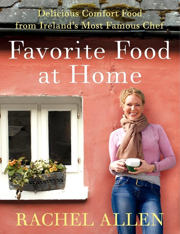 Book: Favorite Food at Home Delicious Comfort Food from Ireland's Most Famous Chef