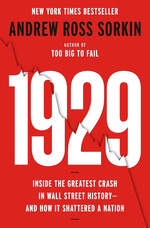 Book: 1929 Inside the Greatest Crash in Wall Street History--and How It Shattered a Nation