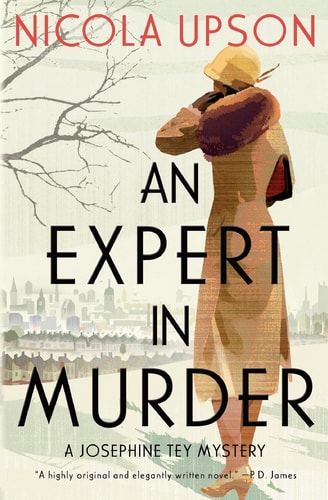 Book: An Expert in Murder A Josephine Tey Mystery