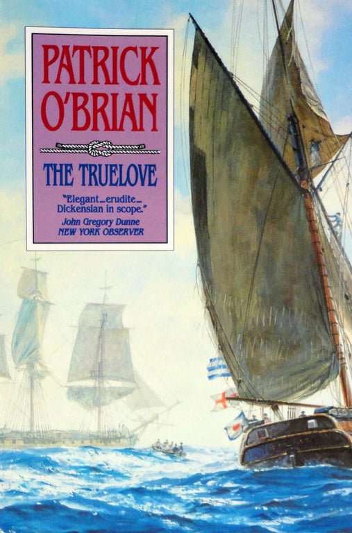 Book: The Truelove (Vol. Book 15) (Aubrey/Maturin Novels)
