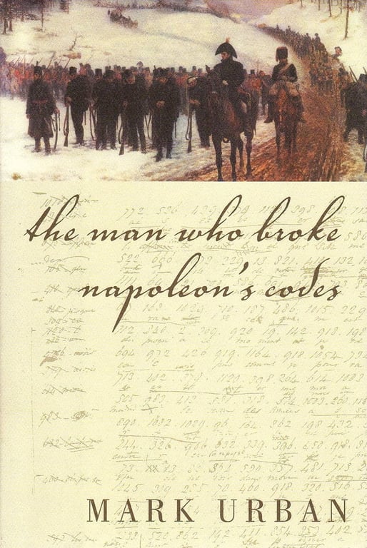 Book: The Man Who Broke Napoleon's Codes