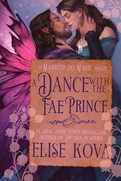 Book: A Dance with the Fae Prince: A Standalone Fantasy Romance (Married to Magic)