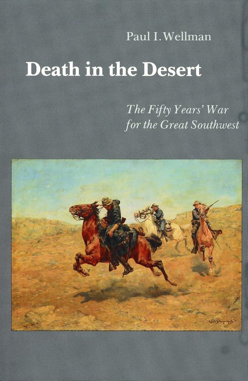Book: Death in the Desert The Fifty Years' War for the Great Southwest