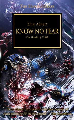 Book: Horus Heresy: Know No Fear (The Horus Heresy, Book 19)