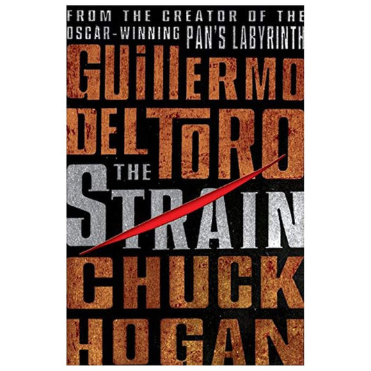 Book: The Strain: Book One of The Strain Trilogy (The Strain Trilogy, 1)