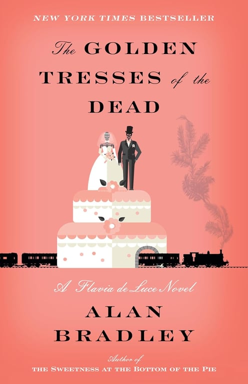 Book: The Golden Tresses of the Dead: A Flavia de Luce Novel