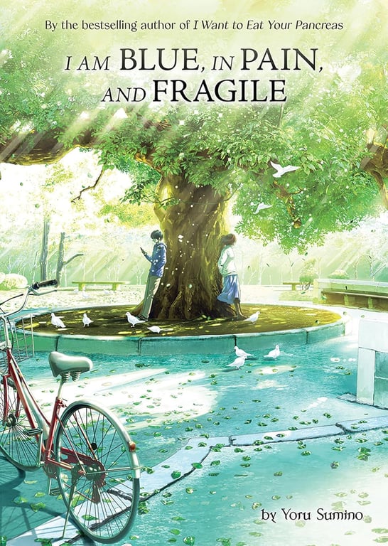 Book: I am Blue, in Pain, and Fragile (Light Novel)