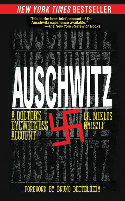 Book: Auschwitz: A Doctor's Eyewitness Account