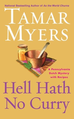 Book: Hell Hath No Curry A Pennsylvania Dutch Mystery with Recipes