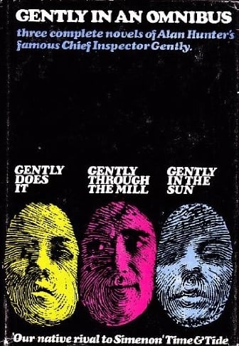 Book: Gently In An Omnibus (Gently Does It, Gently Through the Mill, Gently In the Sun)