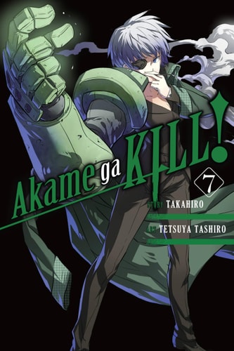 Book: Akame ga KILL!, Vol. 7 (Akame ga KILL!, 7)