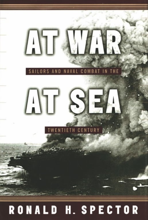Book: At War at Sea: Sailors and Naval Combat in the Twentieth Century