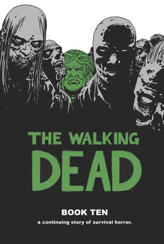Book: The Walking Dead Book 10 (Walking Dead, 10)