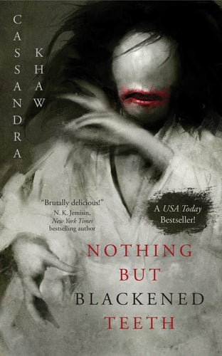 Book: Nothing But Blackened Teeth