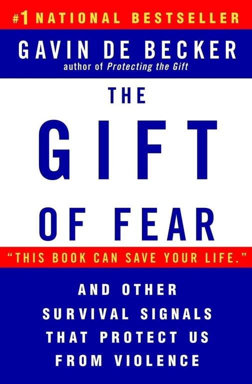 Book: The Gift of Fear Survival Signals that Protect Us from Violence