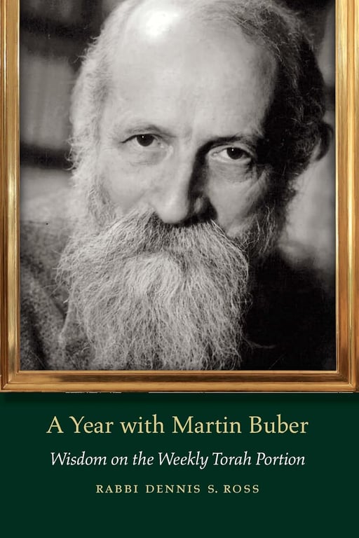 Book: A Year with Martin Buber Wisdom on the Weekly Torah Portion