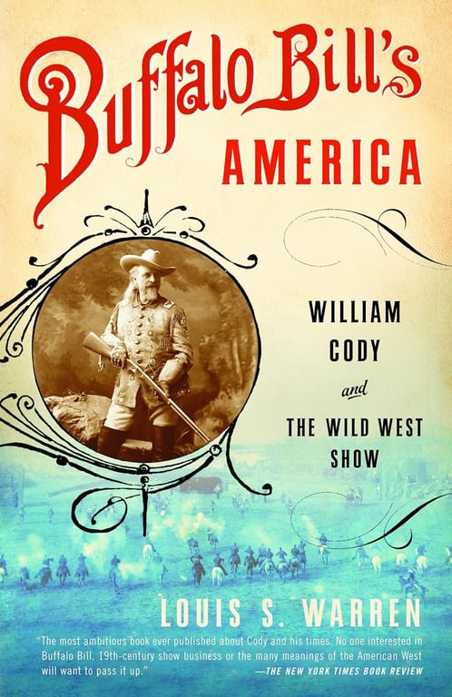 Book: Buffalo Bill's America William Cody and The Wild West Show