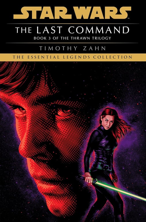 Book: The Last Command: Star Wars Legends (The Thrawn Trilogy) (Star Wars: The Thrawn Trilogy - Legends Book 3)