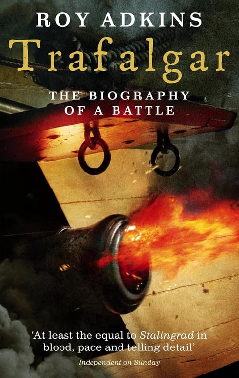 Book: Trafalgar The Biography of a Battle