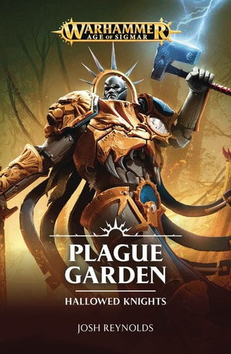 Book: Plague Garden (Warhammer Age of Sigmar: Hallowed Knights, Book 1)