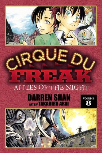 Book: Cirque Du Freak: The Manga, Vol. 8: Allies of the Night (Cirque Du Freak: The Manga, 8)