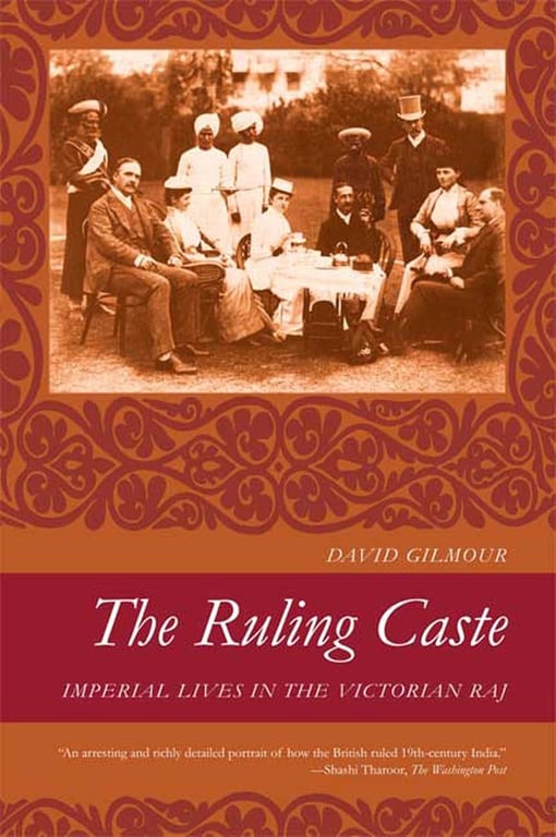 Book: The Ruling Caste Imperial Lives in the Victorian Raj