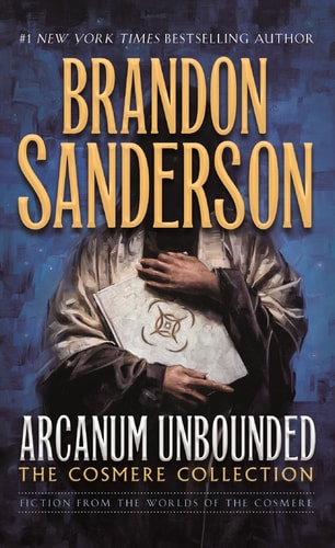 Book: Arcanum Unbounded: The Cosmere Collection
