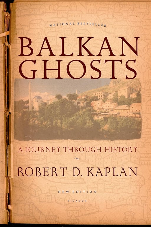 Book: Balkan Ghosts A Journey Through History