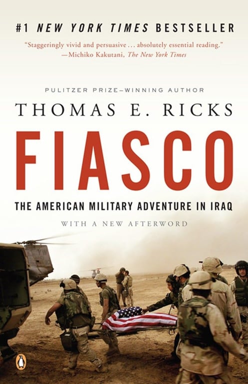 Book: Fiasco: The American Military Adventure in Iraq, 2003 to 2005