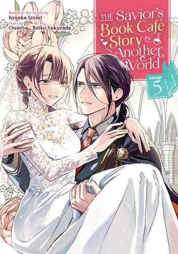 Book: The Savior's Book Café Story in Another World (Manga) Vol. 5 (The Savior's Book Cafe Story in Another World (Manga))