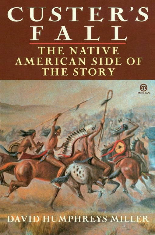 Book: Custer's Fall: The Native American Side of the Story