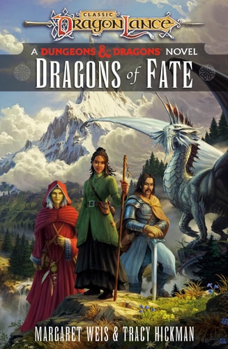 Book: Dragons of Fate: Dragonlance Destinies: Volume 2
