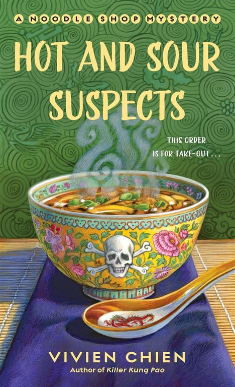 Book: Hot and Sour Suspects (A Noodle Shop Mystery, Book 8)