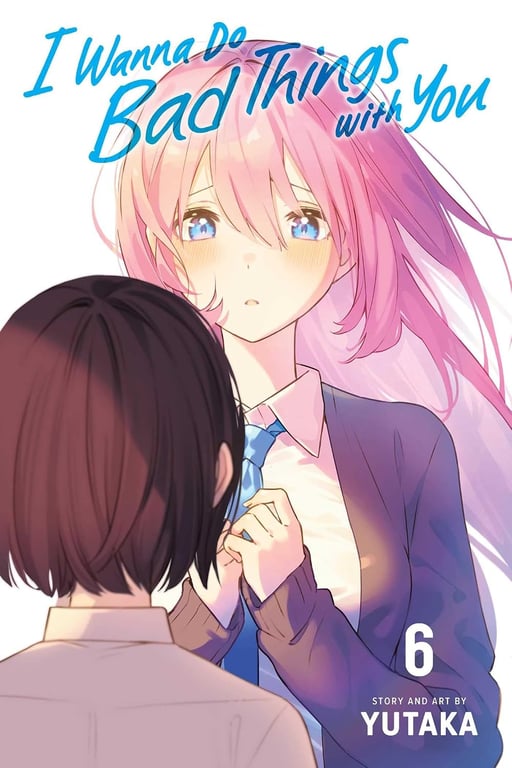 Book: I Wanna Do Bad Things with You, Vol. 6