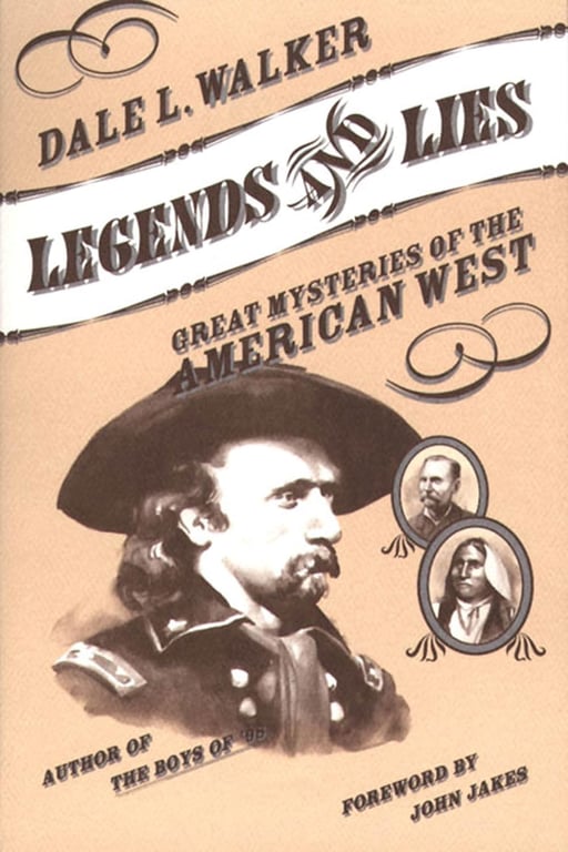 Book: Legends and Lies Great Mysteries of the American West