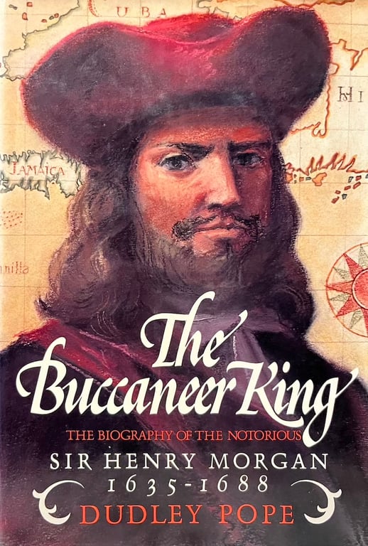 Book: The Buccaneer King: The Biography of Sir Henry Morgan, 1635-1688
