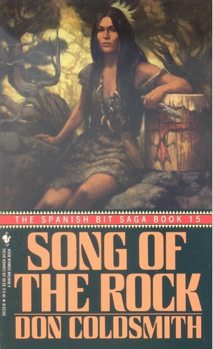 Book: Song of the Rock: Spanish Bit Saga, Book 15 (The Spanish Bit Saga)