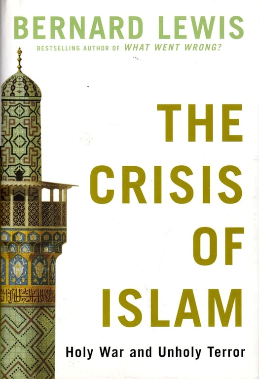 Book: The Crisis of Islam: Holy War and Unholy Terror