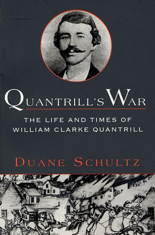 Book: Quantrill's War The Life & Times Of William Clarke Quantrill, 1837-1865