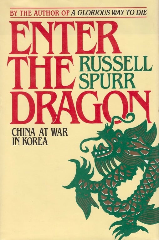 Book: Enter the Dragon: China's Undeclared War Against the U.S. in Korea, 1950-51