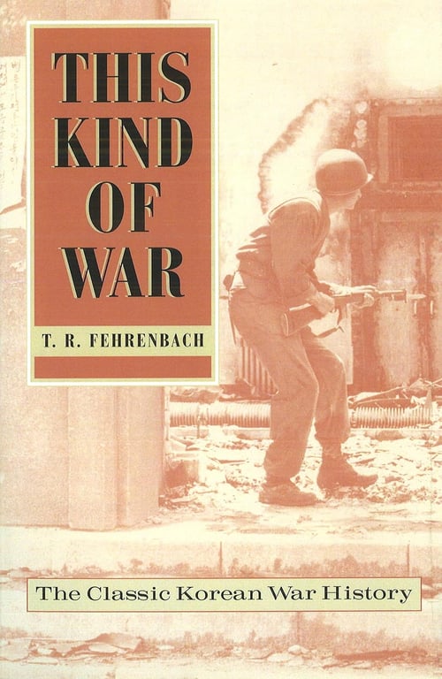 Book: This Kind of War The Classic Korean War History - Fiftieth Anniversary Edition