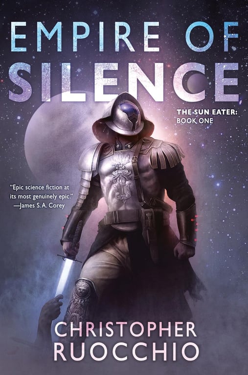 Book: Empire of Silence The Sun Eater: Book One
