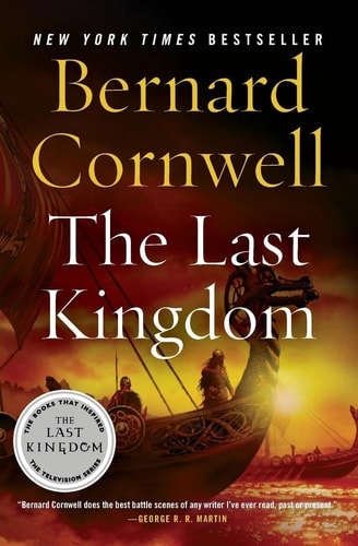 Book: The Last Kingdom (The Saxon Chronicles Series #1)