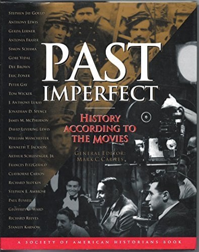 Book: Past Imperfect History According to the Movies