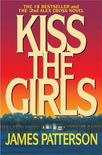 Book: Kiss the Girls (Alex Cross)