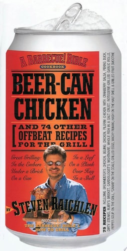 Book: Beer-Can Chicken And 74 Other Offbeat Recipes for the Grill
