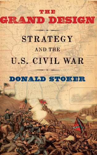 Book: The Grand Design Strategy and the U.S. Civil War